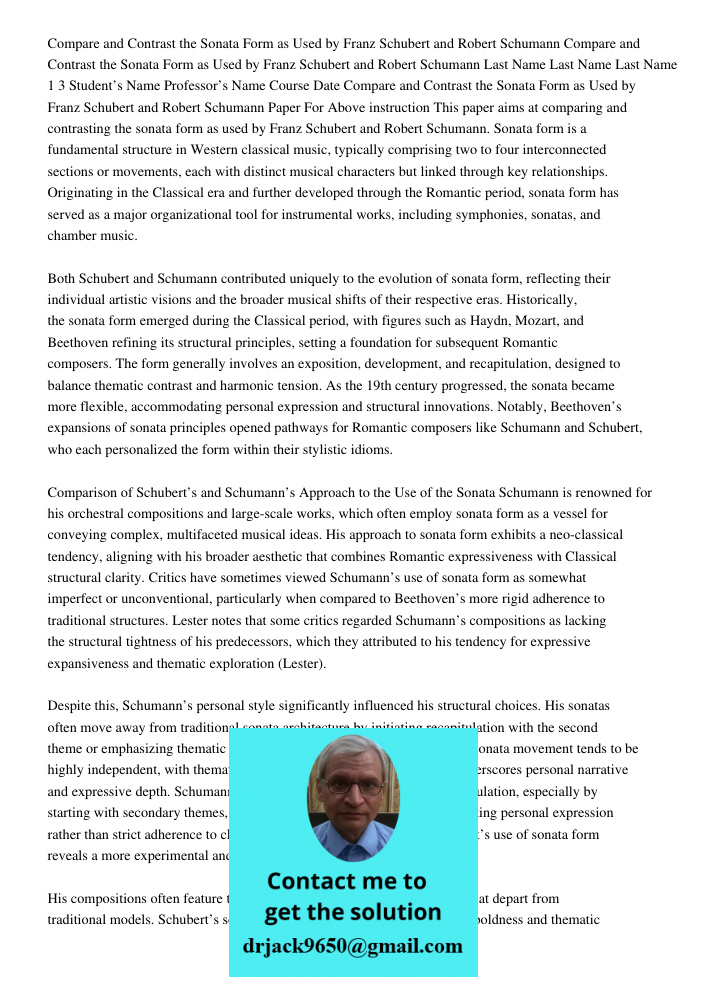 Last Name Last Name Last Name 1 3 Student’s Name Professor’s Name Course Date Compare and Contrast the Sonata Form as Used by Franz Schubert and Robert Schumann