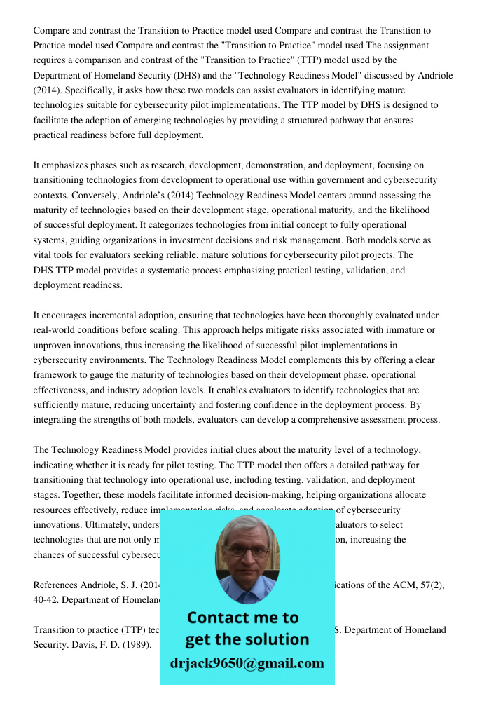 Compare and contrast the Transition to Practice model used The assignment requires a comparison and contrast of the "Transition to Practice" (TTP) model used by