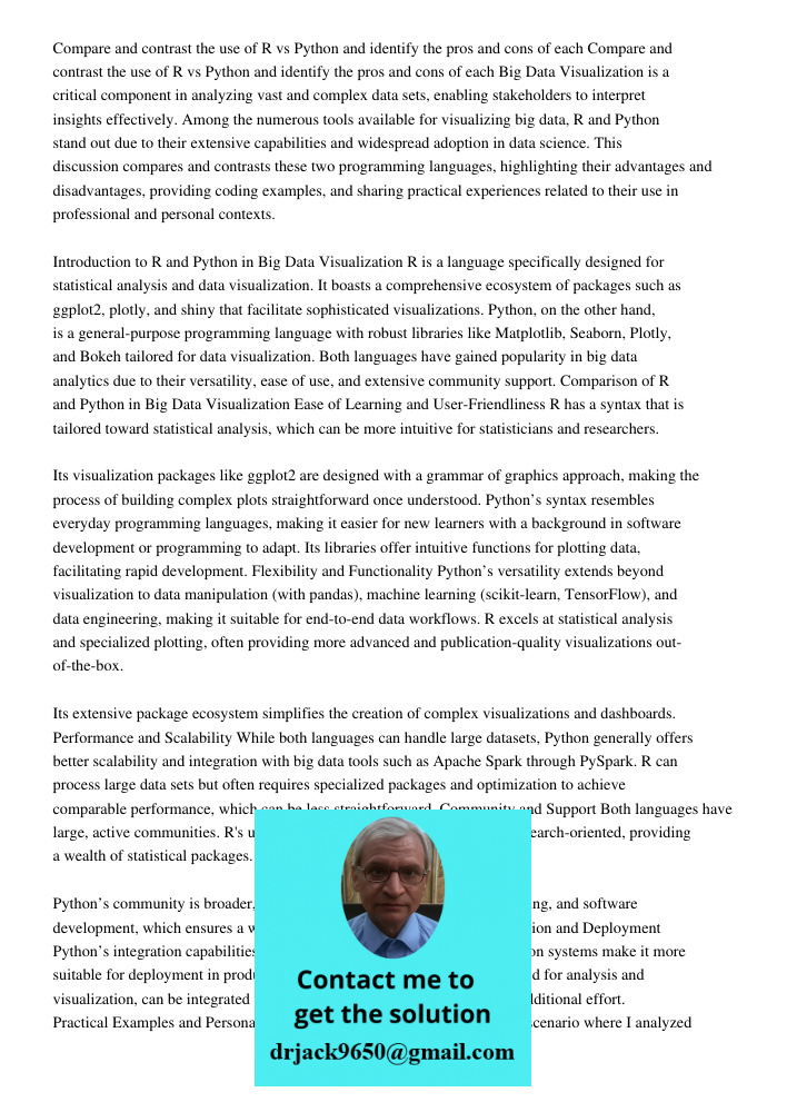 Big Data Visualization is a critical component in analyzing vast and complex data sets, enabling stakeholders to interpret insights effectively. Among the numer