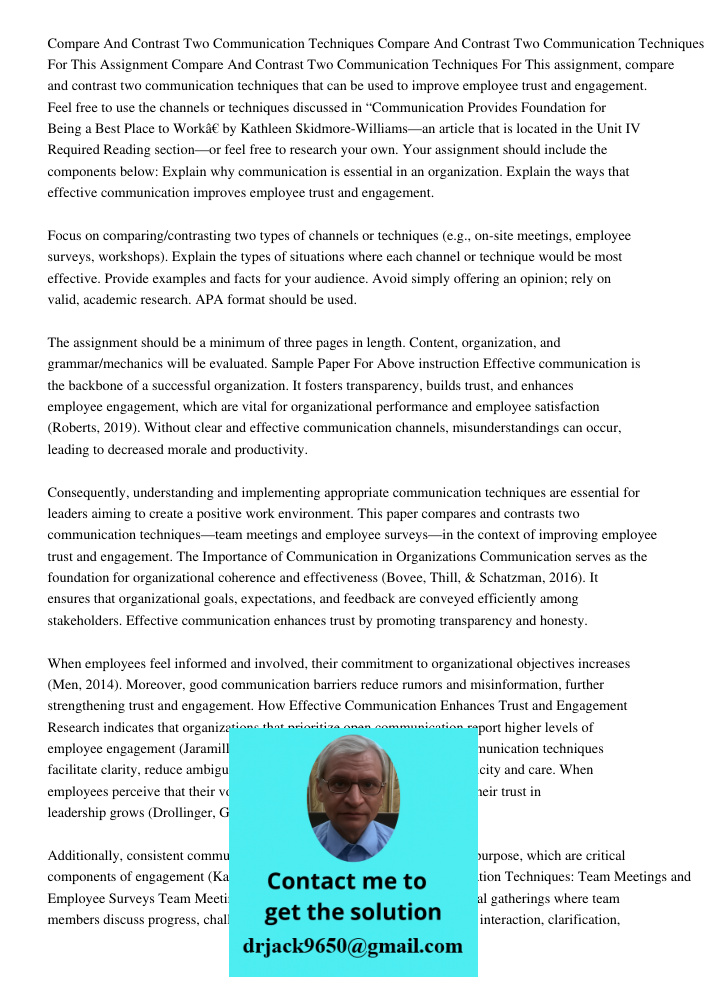 For This Assignment Compare And Contrast Two Communication Techniques For This assignment, compare and contrast two communication techniques that can be used to