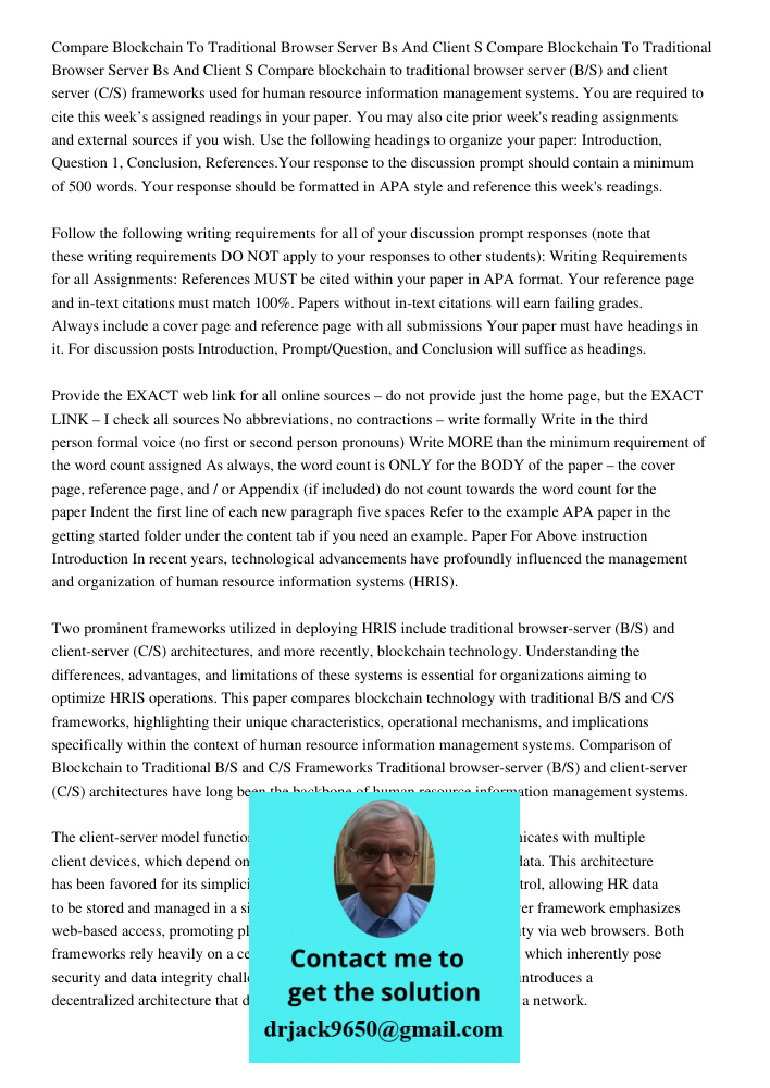 Compare blockchain to traditional browser server (B/S) and client server (C/S) frameworks used for human resource information management systems. You are requir