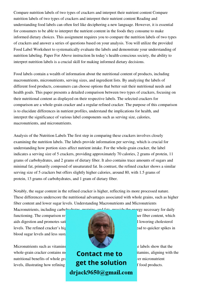 Reading and understanding food labels can often feel like deciphering a new language. However, it is essential for consumers to be able to interpret the nutrien