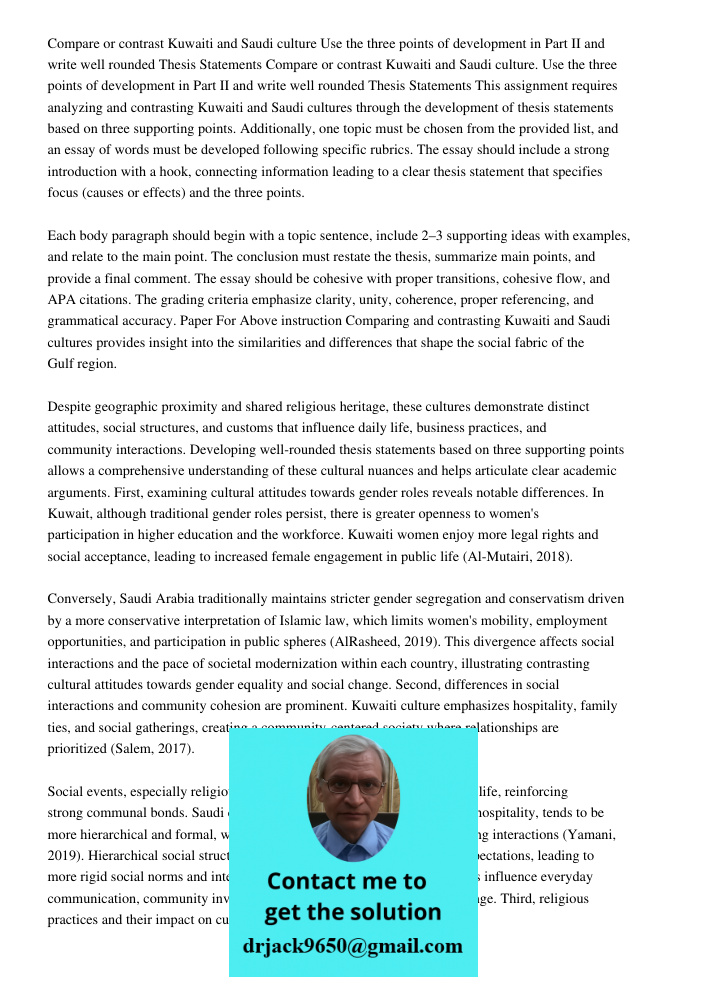 This assignment requires analyzing and contrasting Kuwaiti and Saudi cultures through the development of thesis statements based on three supporting points. Add