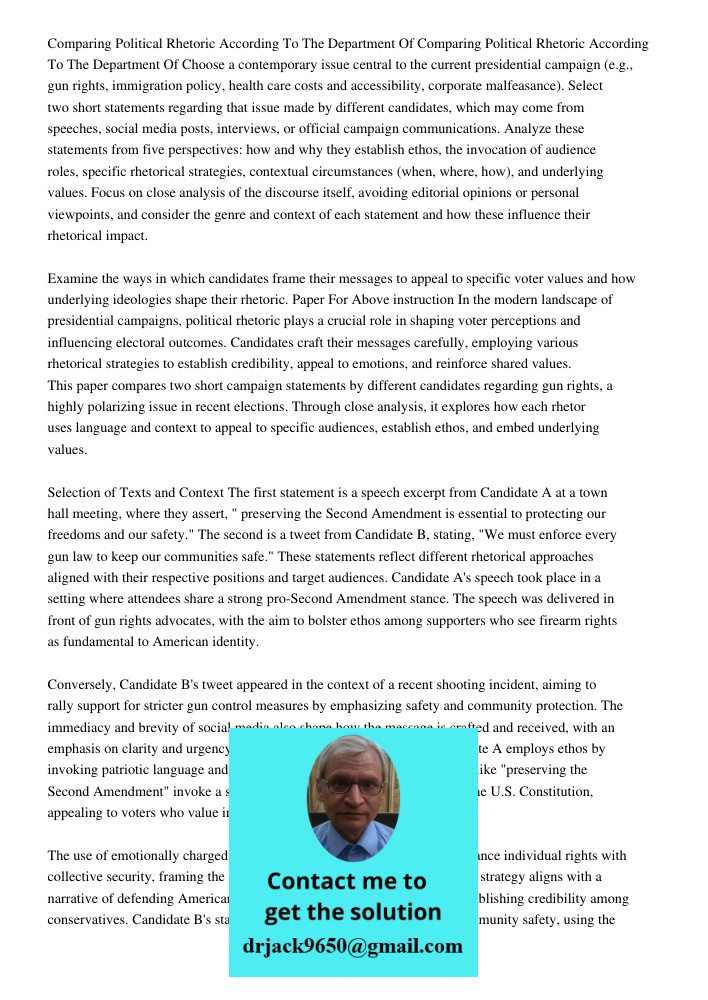 Choose a contemporary issue central to the current presidential campaign (e.g., gun rights, immigration policy, health care costs and accessibility, corporate m