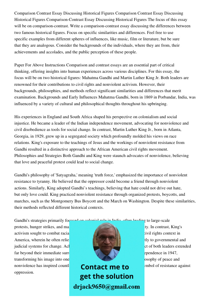 Comparison Contrast Essay Discussing Historical Figures The focus of this essay will be on comparison-contrast. Write a comparison-contrast essay discussing the