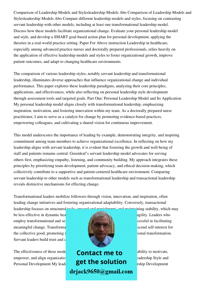 Compare different leadership models and styles, focusing on contrasting servant leadership with other models, including at least one transformational leadership