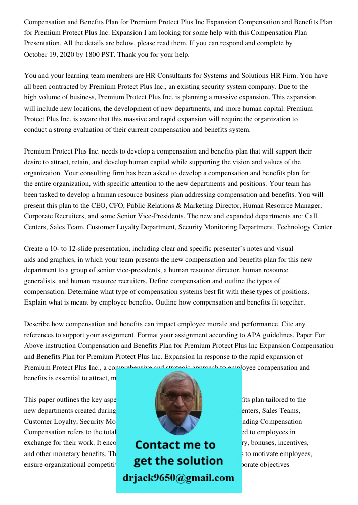 I am looking for some help with this Compensation Plan Presentation. All the details are below, please read them. If you can respond and complete by October 19,