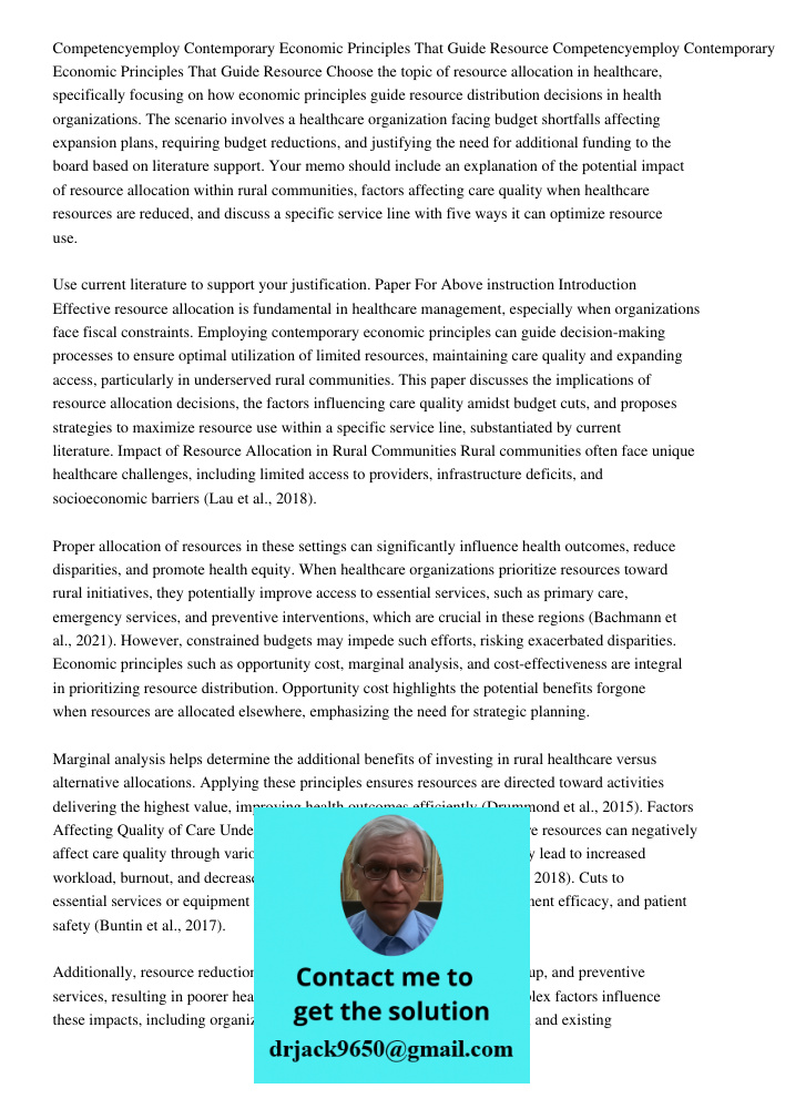 Choose the topic of resource allocation in healthcare, specifically focusing on how economic principles guide resource distribution decisions in health organiza