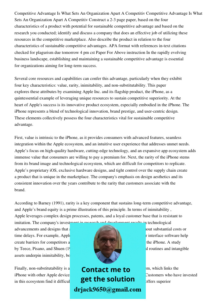 Construct a 2-3 page paper, based on the four characteristics of a product with potential for sustainable competitive advantage and based on the research you co