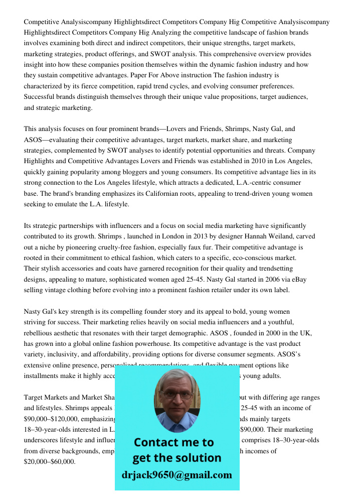 Analyzing the competitive landscape of fashion brands involves examining both direct and indirect competitors, their unique strengths, target markets, marketing