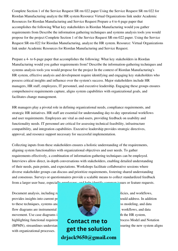In the context of Riordan Manufacturing's HR system, effective analysis and development require identifying and engaging key stakeholders who possess critical i