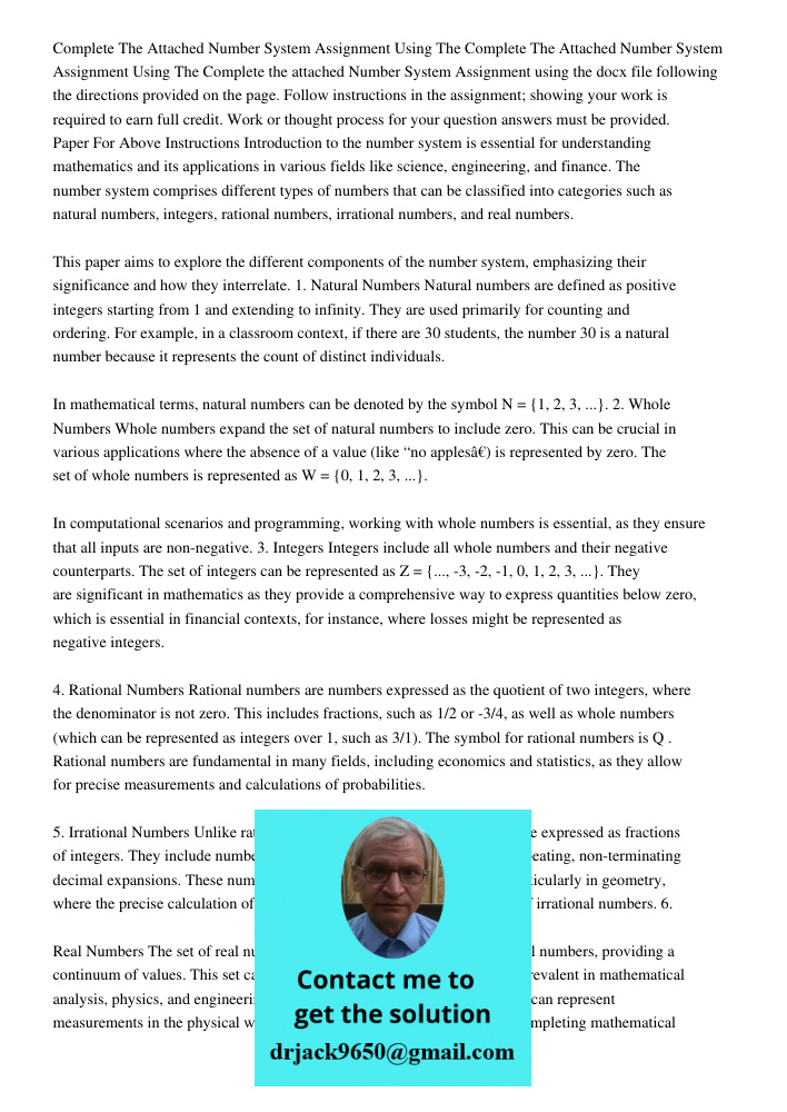 Complete the attached Number System Assignment using the docx file following the directions provided on the page. Follow instructions in the assignment; showing