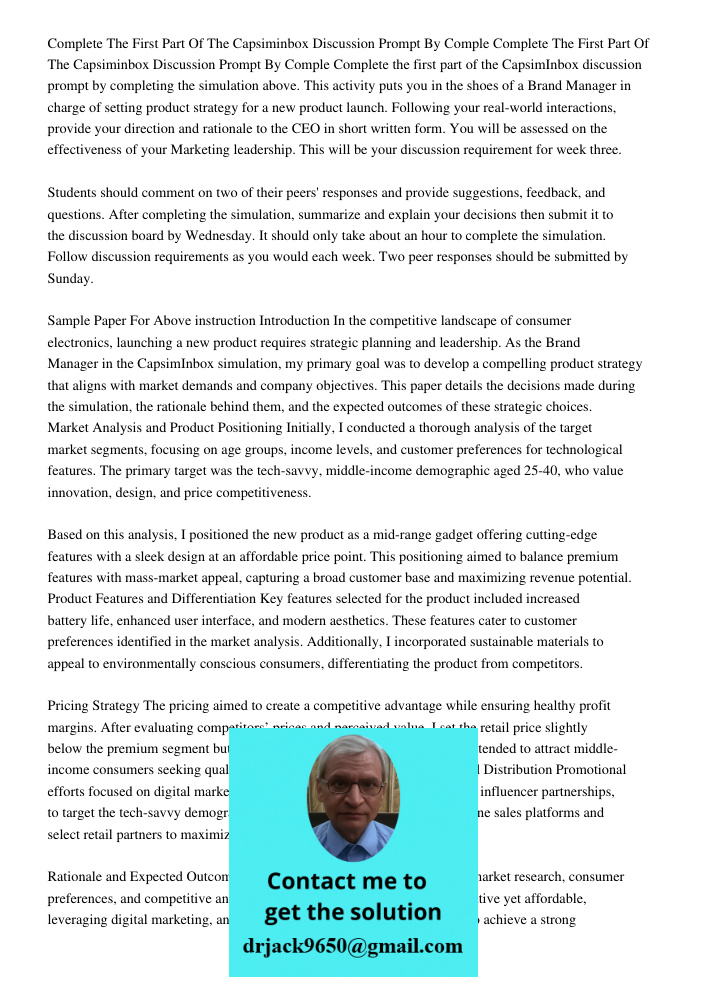 Complete the first part of the CapsimInbox discussion prompt by completing the simulation above. This activity puts you in the shoes of a Brand Manager in charg