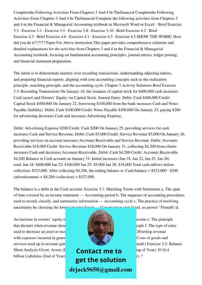 Complete the following activities from Chapters 3 and 4 in the Financial & Managerial Accounting textbook in Microsoft Word or Excel: · Brief Exercise 3.3 · Exe