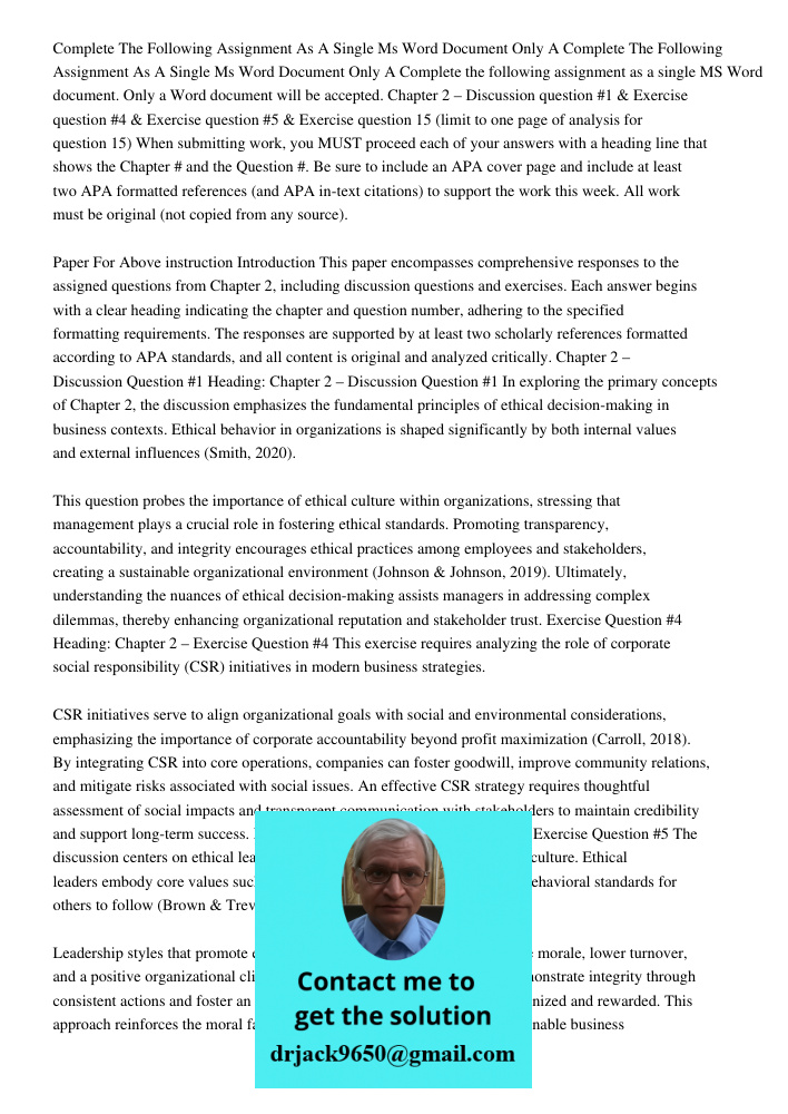 Complete the following assignment as a single MS Word document. Only a Word document will be accepted. Chapter 2 – Discussion question #1 & Exercise question #4