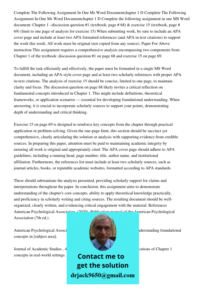 Complete the following assignment in one MS Word document: Chapter 1 –discussion question #1 (textbook; page # 68) & exercise 15 (textbook, page # 69) (limit to