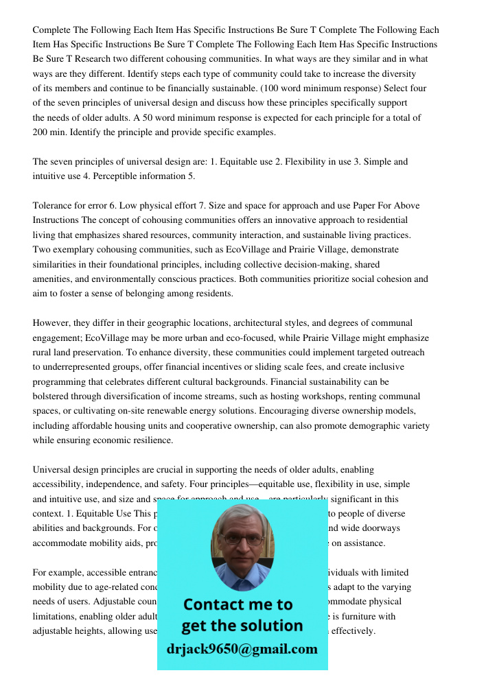 Complete The Following Each Item Has Specific Instructions Be Sure T Research two different cohousing communities. In what ways are they similar and in what way