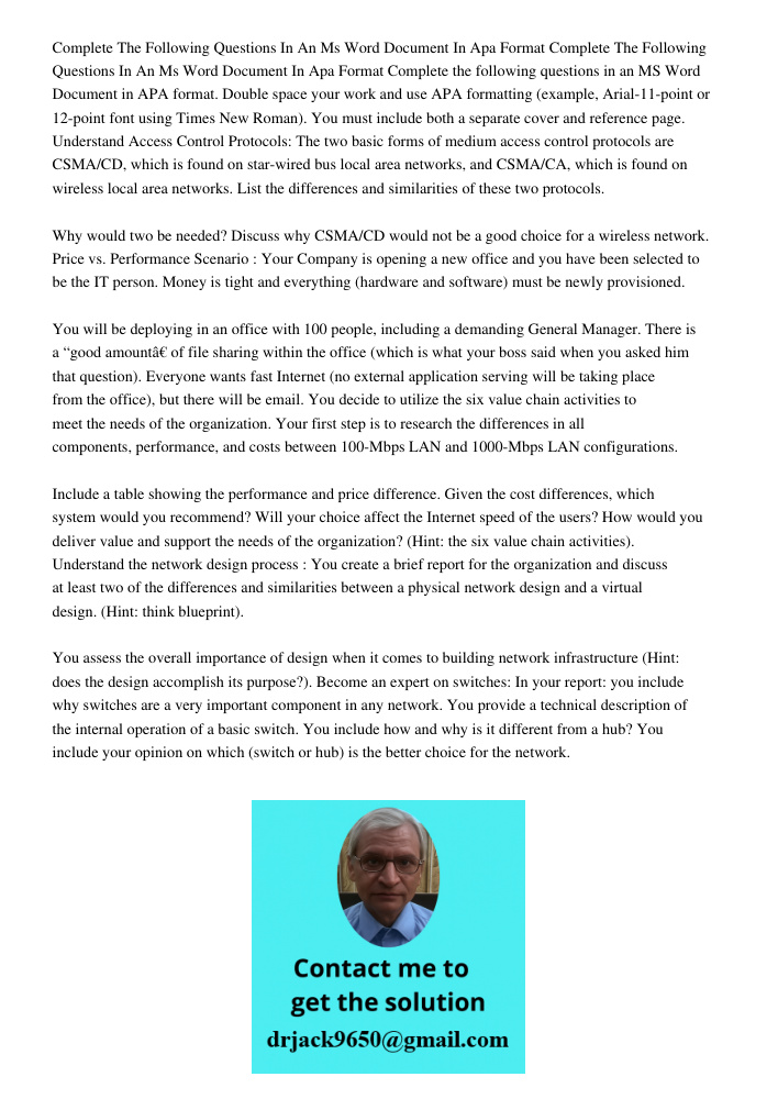 Complete the following questions in an MS Word Document in APA format. Double space your work and use APA formatting (example, Arial-11-point or 12-point font u