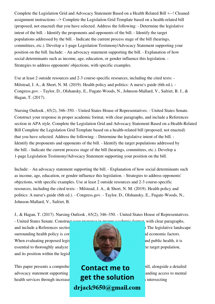 Complete the Legislation Grid Template based on a health-related bill (proposed, not enacted) that you have selected. Address the following: - Determine the leg