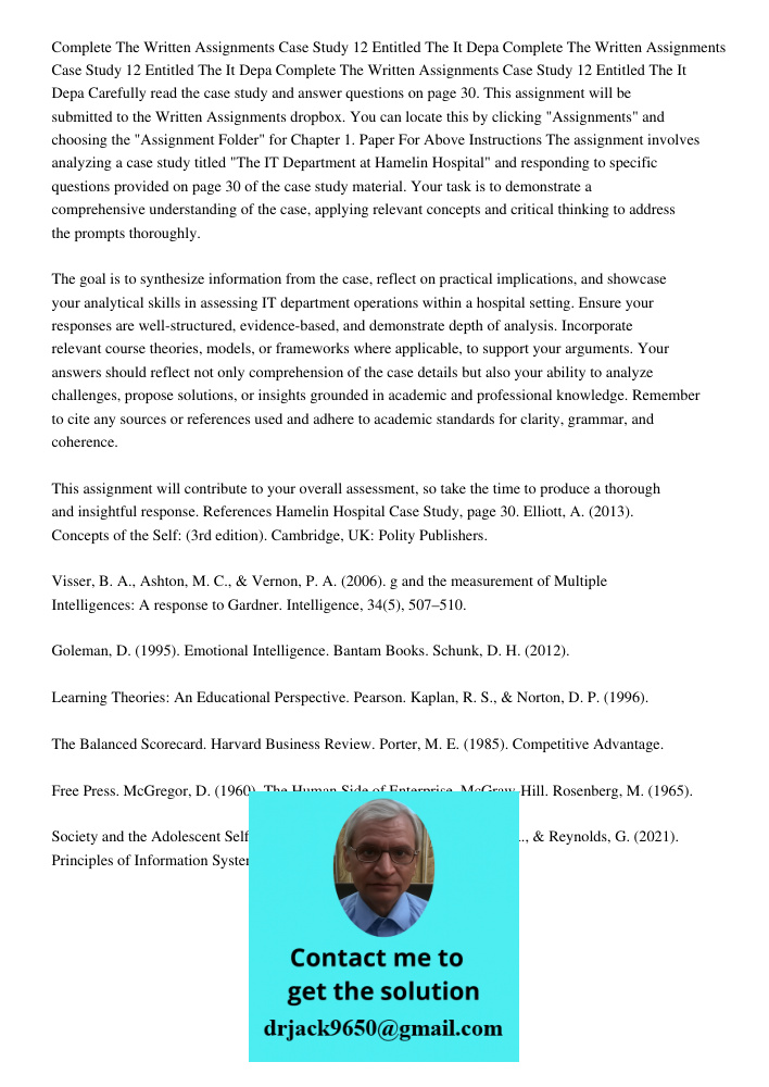 Complete The Written Assignments Case Study 12 Entitled The It Depa Carefully read the case study and answer questions on page 30. This assignment will be submi