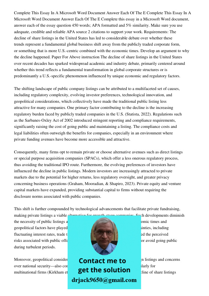 Complete this essay in a Microsoft Word document, answer each of the essay question 450 words; APA formatted and 5% similarity. Make sure you use adequate, cred