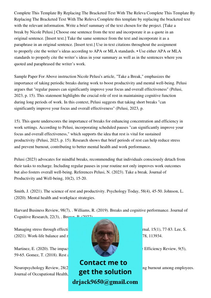 Complete this template by replacing the bracketed text with the relevant information. Write a brief summary of the text chosen for the project. [Take a break by