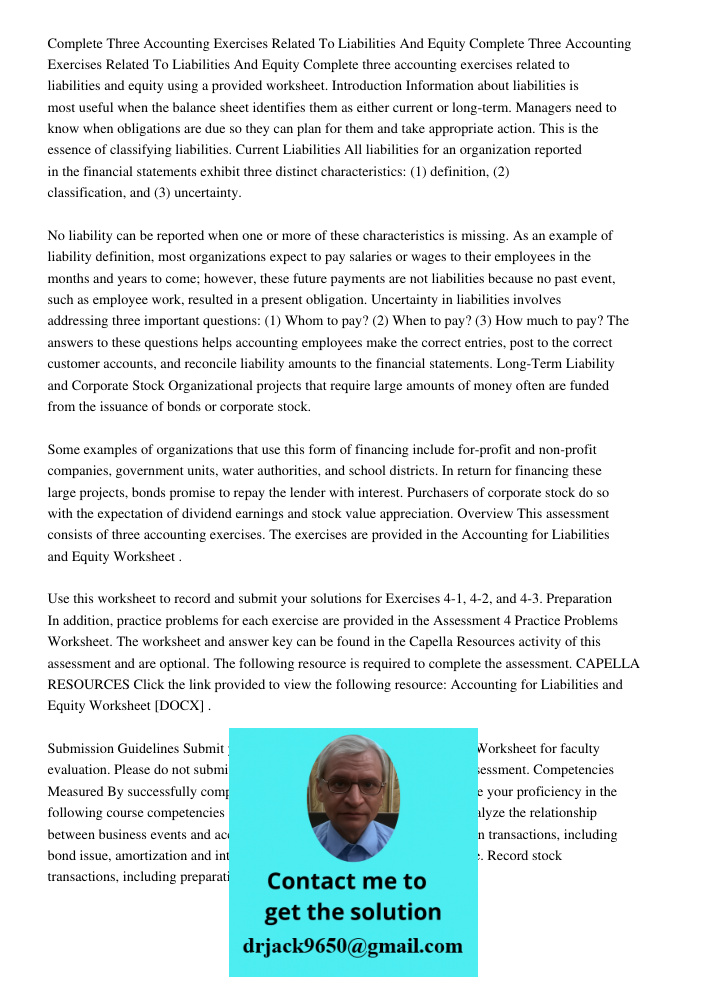 Complete three accounting exercises related to liabilities and equity using a provided worksheet. Introduction Information about liabilities is most useful when
