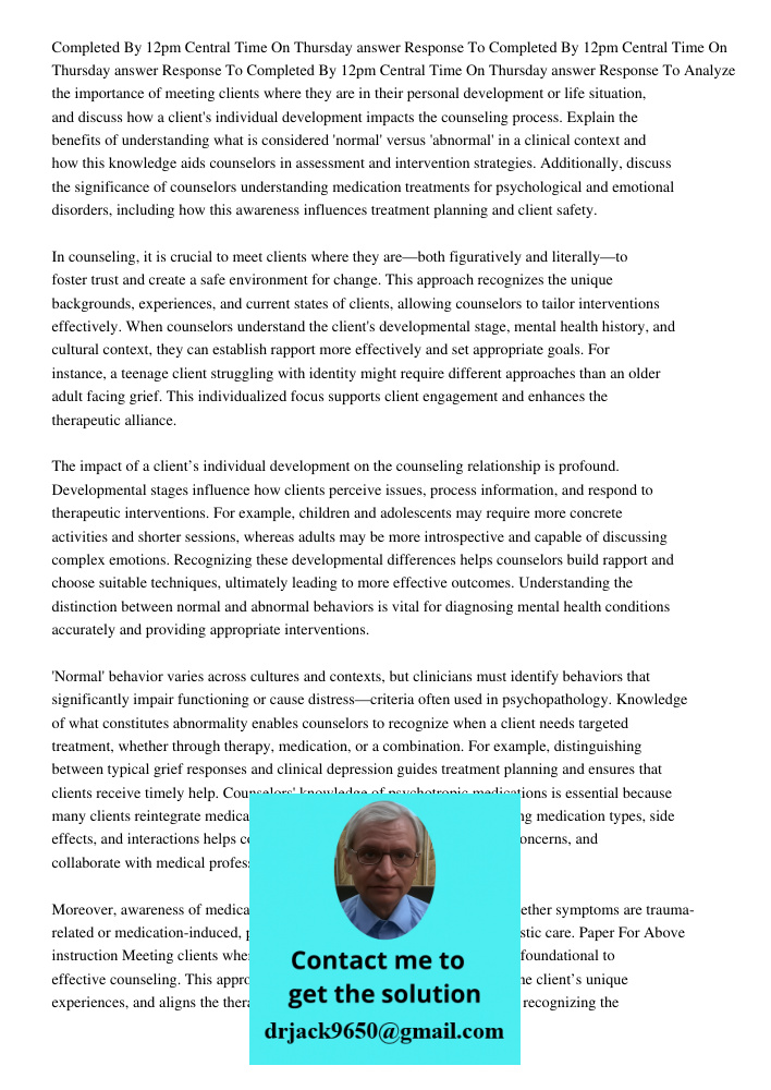 Completed By 12pm Central Time On Thursday 9172020answer Response To Analyze the importance of meeting clients where they are in their personal development or l