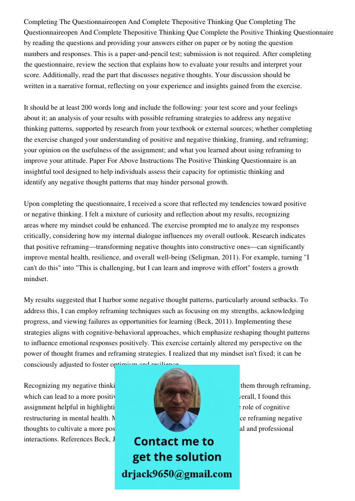 Complete the Positive Thinking Questionnaire by reading the questions and providing your answers either on paper or by noting the question numbers and responses