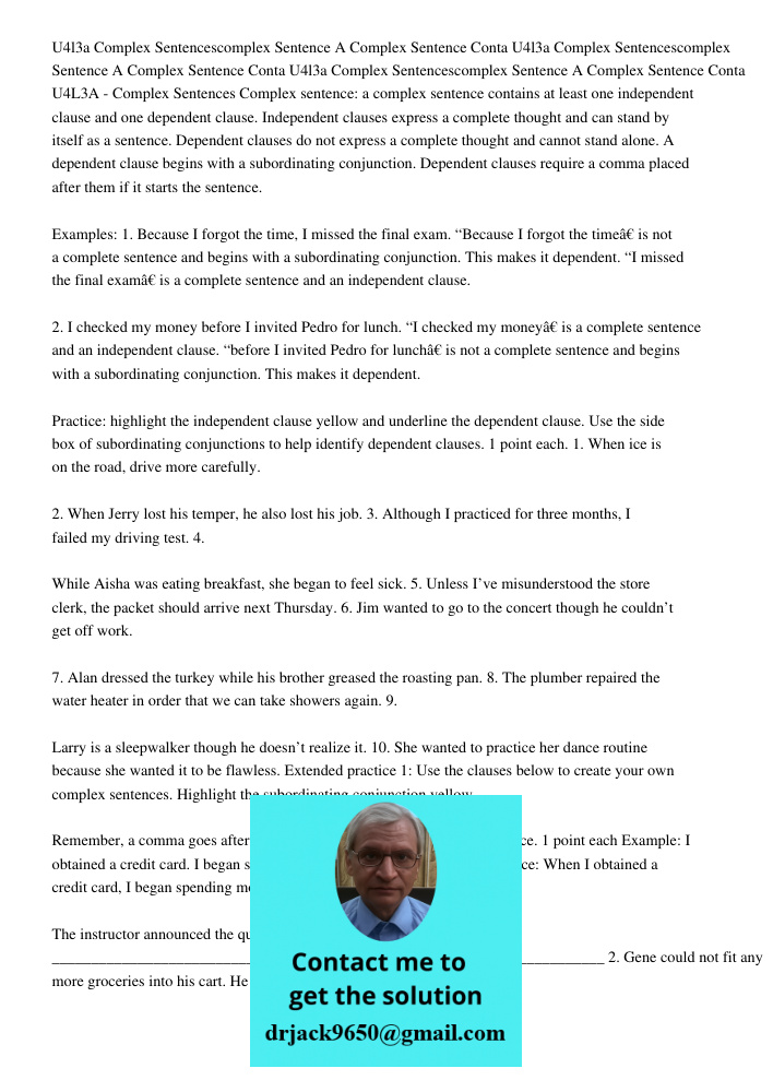 U4l3a Complex Sentencescomplex Sentence A Complex Sentence Conta U4L3A - Complex Sentences Complex sentence: a complex sentence contains at least one independen