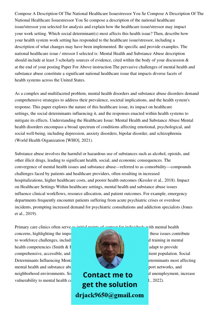 compose a description of the national healthcare issue/stressor you selected for analysis and explain how the healthcare issue/stressor may impact your work set