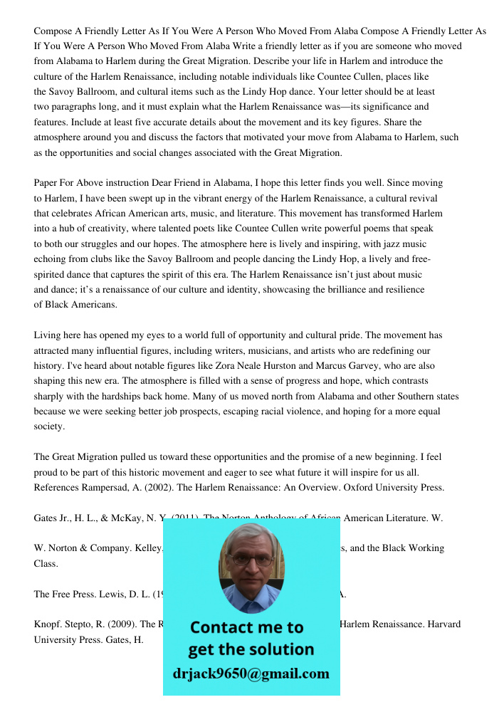 Write a friendly letter as if you are someone who moved from Alabama to Harlem during the Great Migration. Describe your life in Harlem and introduce the cultur