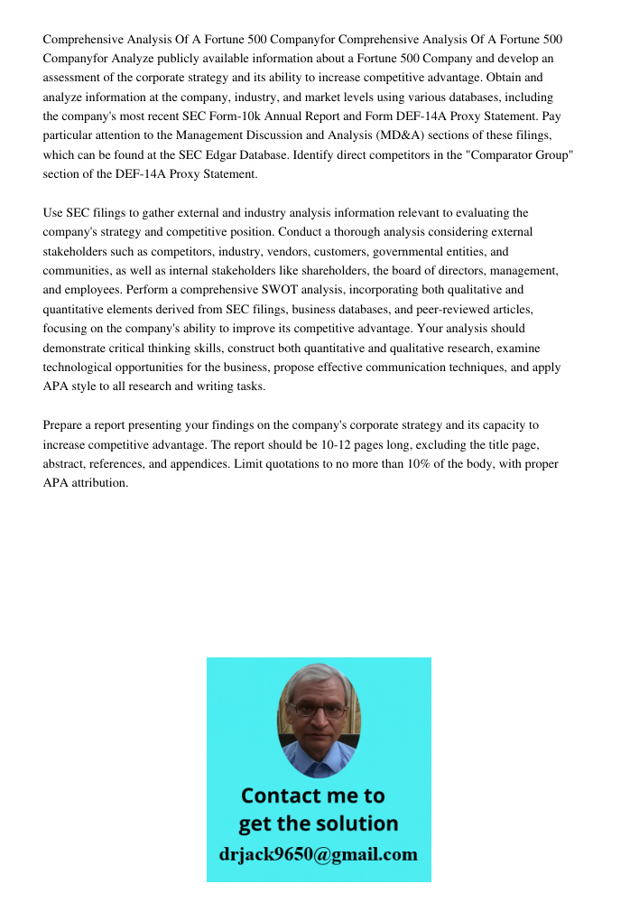 Analyze publicly available information about a Fortune 500 Company and develop an assessment of the corporate strategy and its ability to increase competitive a