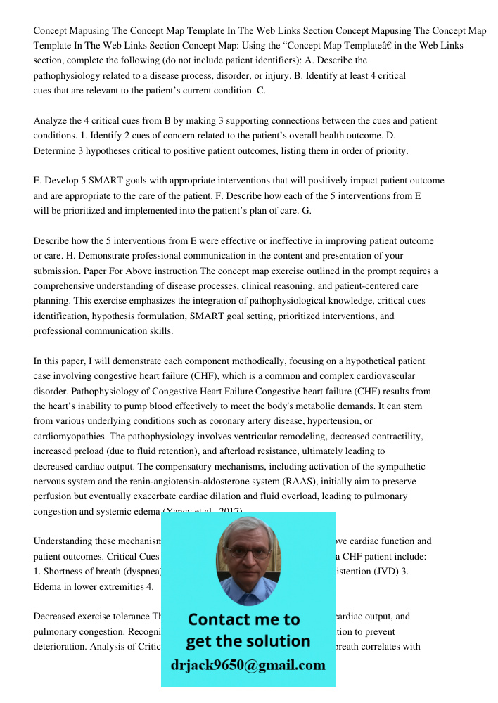 Concept Map: Using the “Concept Map Template” in the Web Links section, complete the following (do not include patient identifiers): A. Describe the pathophysio