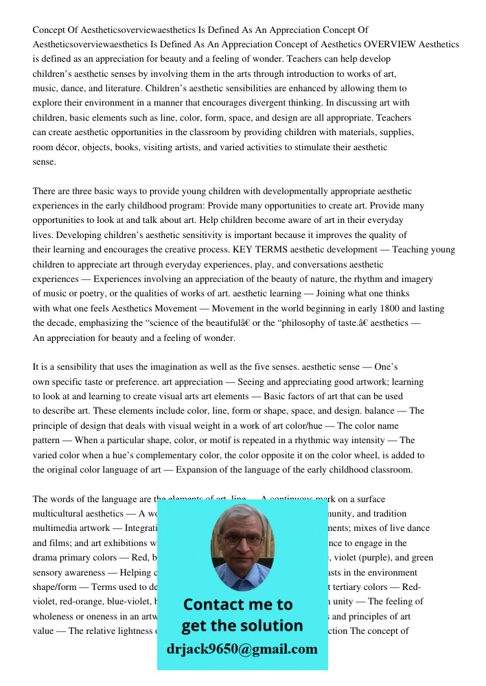 Concept of Aesthetics OVERVIEW Aesthetics is defined as an appreciation for beauty and a feeling of wonder. Teachers can help develop children’s aesthetic sense