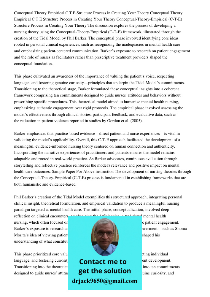 Conceptual Theory Empirical C T E Structure Process in Creating Your Theory The discussion explores the process of developing a nursing theory using the Concept