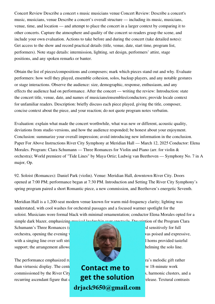Describe a concert’s overall structure — including its music, musicians, venue, time, and location — and attempt to place the concert in a larger context by com