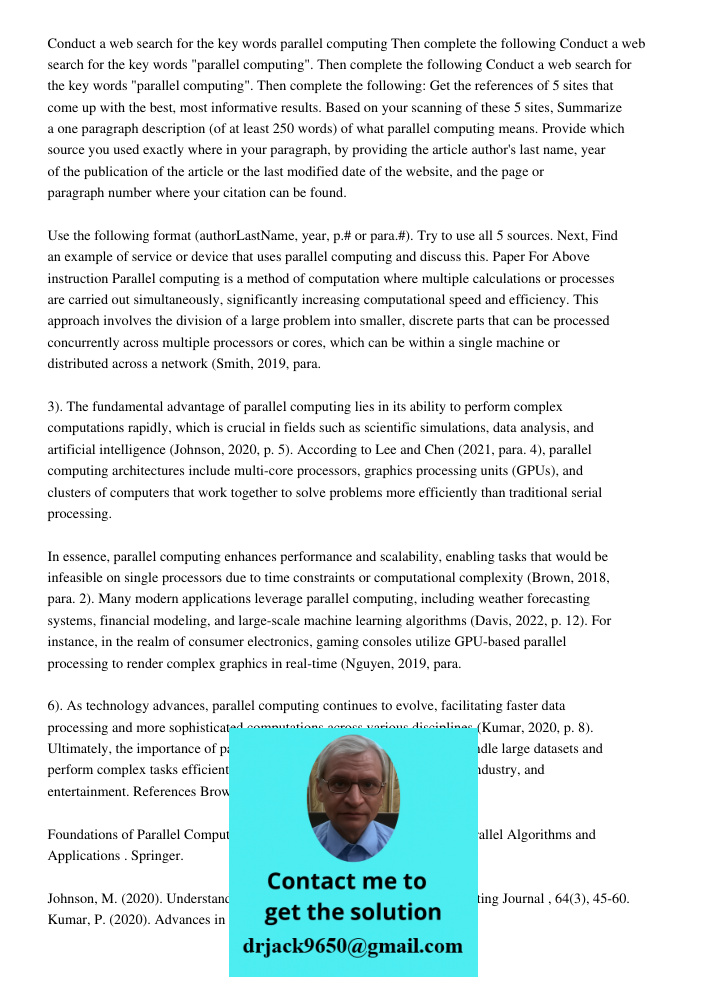 Conduct a web search for the key words "parallel computing". Then complete the following: Get the references of 5 sites that come up with the best, most informa