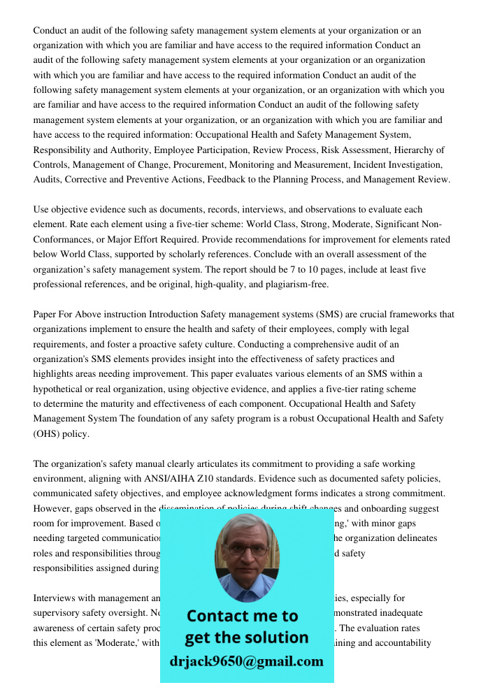 Conduct an audit of the following safety management system elements at your organization or an organization with which you are familiar and have access to the r