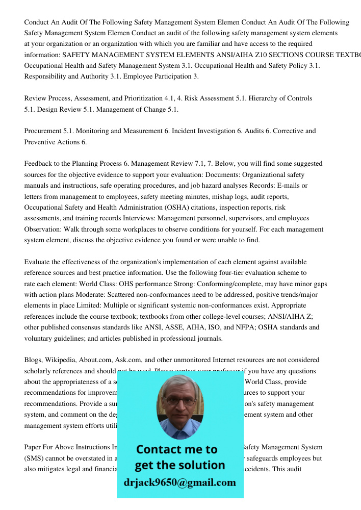 Conduct an audit of the following safety management system elements at your organization or an organization with which you are familiar and have access to the r