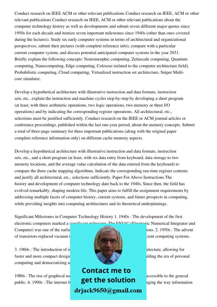 Conduct research on IEEE, ACM or other relevant publications about the computer technology history as well as developments and submit seven different major quot