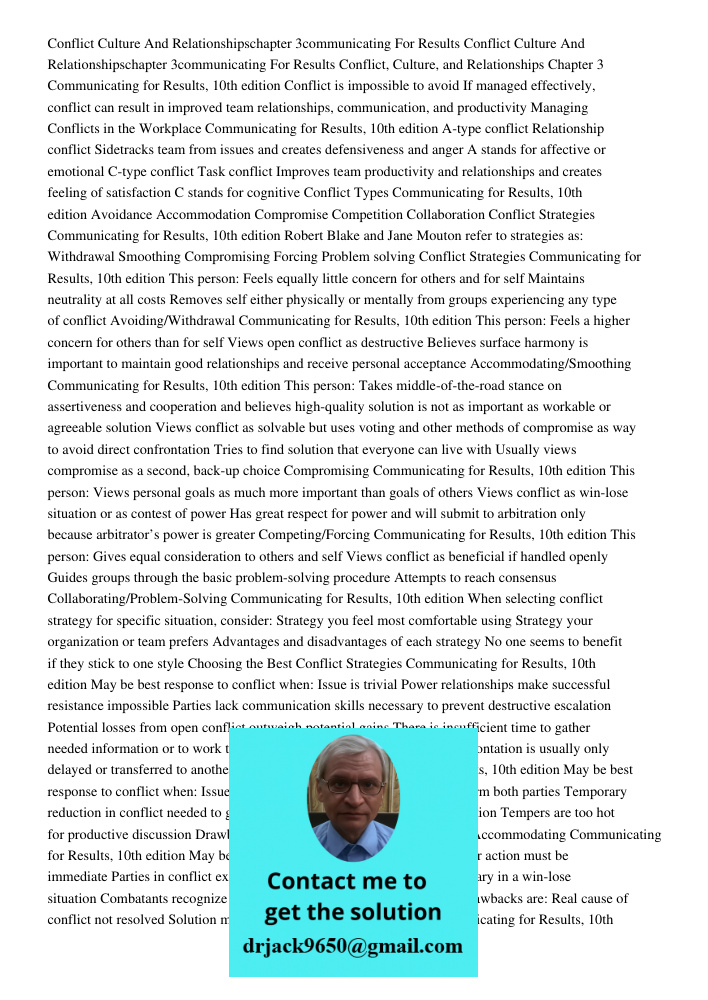 Conflict, Culture, and Relationships Chapter 3 Communicating for Results, 10th edition Conflict is impossible to avoid If managed effectively, conflict can resu