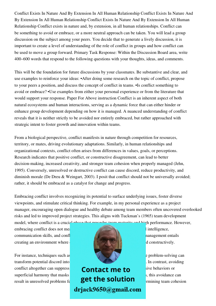 Conflict Exists In Nature And By Extension In All Human Relationship Conflict exists in nature and, by extension, in all human relationships. Conflict can be so