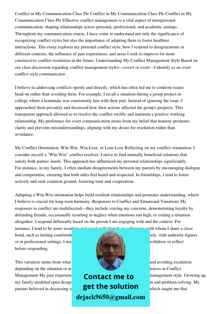 Conflict in My Communication Class Ple Effective conflict management is a vital aspect of interpersonal communication, shaping relationships across personal, pr