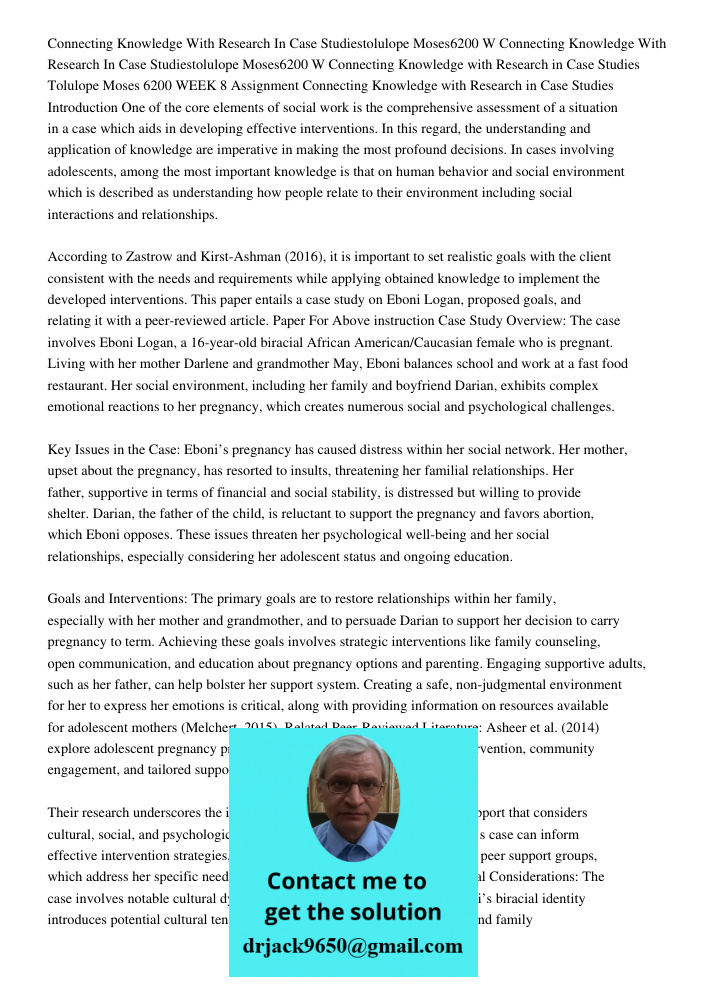 Connecting Knowledge with Research in Case Studies Tolulope Moses 6200 WEEK 8 Assignment Connecting Knowledge with Research in Case Studies Introduction One of 