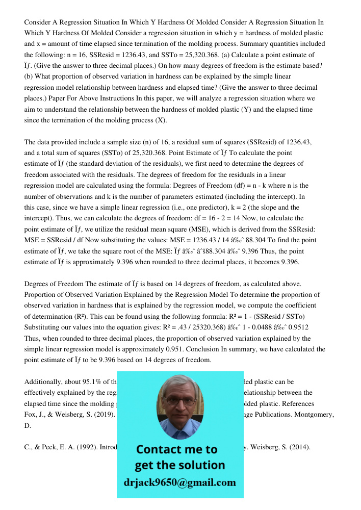 Consider a regression situation in which y = hardness of molded plastic and x = amount of time elapsed since termination of the molding process. Summary quantit