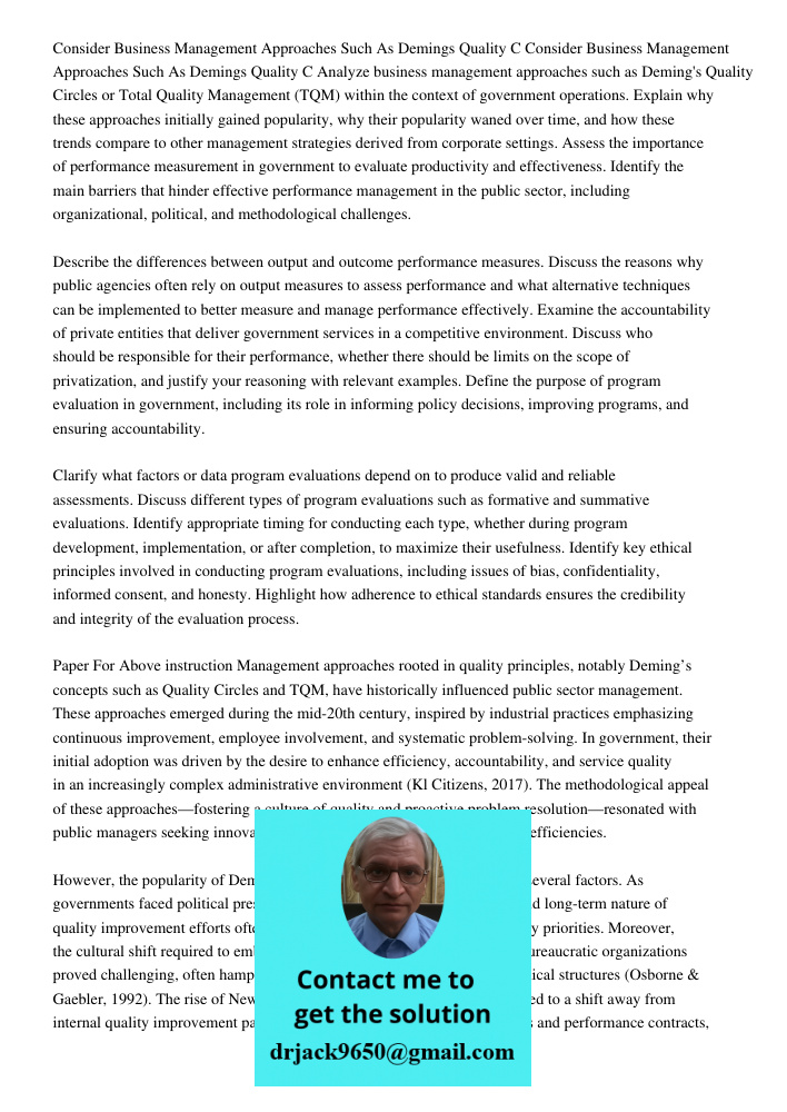 Analyze business management approaches such as Deming's Quality Circles or Total Quality Management (TQM) within the context of government operations. Explain w