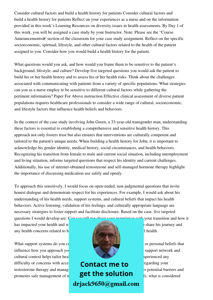 Reflect on your experiences as a nurse and on the information provided in this week’s Learning Resources on diversity issues in health assessments. By Day 1 of 