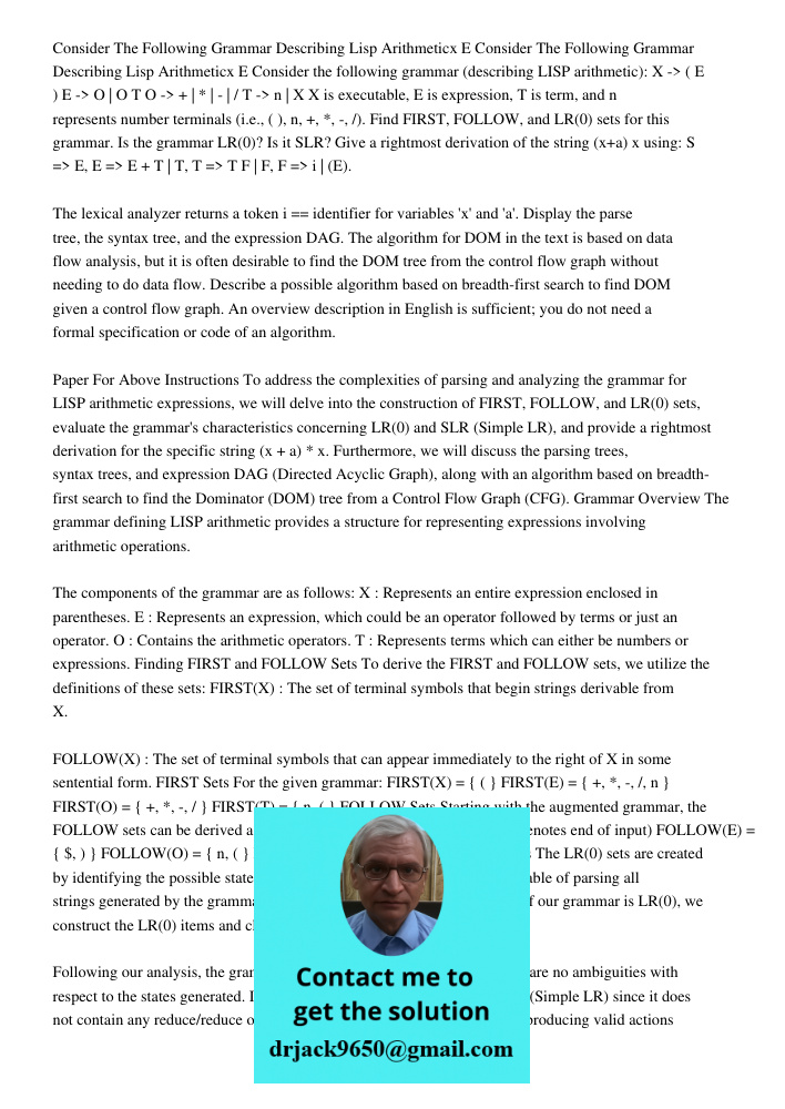 Consider the following grammar (describing LISP arithmetic): X -> ( E ) E -> O | O T O -> + | * | - | / T -> n | X X is executable, E is expression, T is term, 