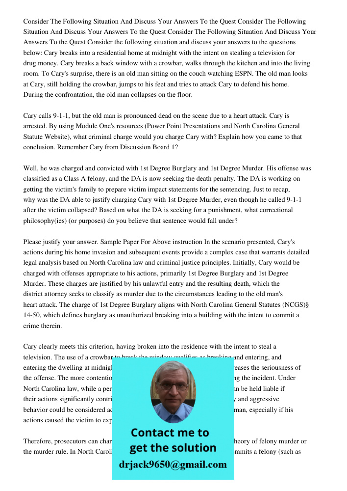 Consider The Following Situation And Discuss Your Answers To the Quest Consider the following situation and discuss your answers to the questions below: Cary br
